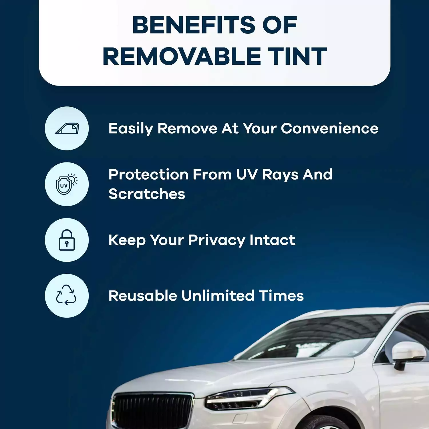 Benefits of removable tint